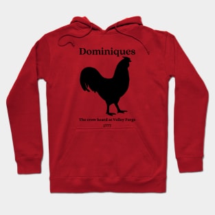 Dominiques at Valley Forge Hoodie